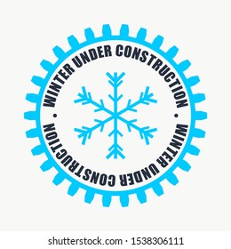 Lettering illustration with word winter. Typography poster with winter under construction text, gear and snowflake.