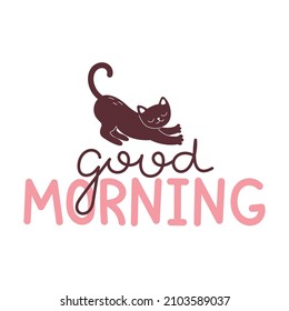 Lettering Inscription Good Morning Domestic Cat Stock Vector (Royalty ...