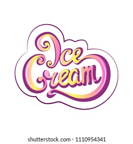 Lettering, inscription, hand-written ice cream for sale, store, logo, name, banner. Vector