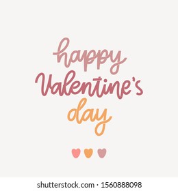 Lettering inscription: Happy Valentine's Day! It can be used for card, mug, brochures, poster, t-shirts, phone case etc.
