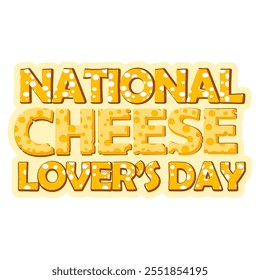 Lettering inscription National Cheese Lovers Day