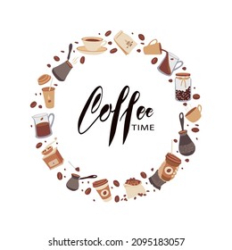Lettering inside a round coffee concept. Template for shop branding or cafe invitation, business card, menu page, banner, flyer, advertisement, packaging. Vector illustration.
