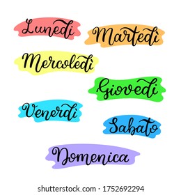 Lettering In Italian, Days Of The Week - Monday, Tuesday, Wednesday, Thursday, Friday, Saturday, Sunday. Handwritten Words For Calendar, Weekly Plan, Organizer.