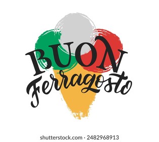 Lettering for Italian holiday Buon ferragosto with texture