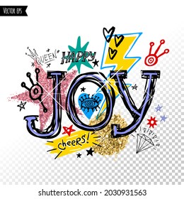 Lettering Joy. The slogan for t-shirt, cards, art, design. Golden glitter sparkle star, bright marker, ink, pen sketch style. Doodles illustration vector