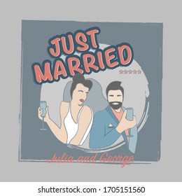 Lettering Just married. Groom and bride or husband and wife in wedding clothes with glasses in their hands. Illustration in retro style hand drawing.