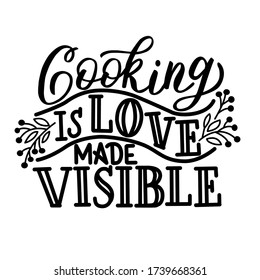 con letras para la cocina, inscripciones - cocinar es amor hecho visible - de fondo blanco. Gráficos vectoriales para el diseño de carteles, tarjetas, impresiones para textiles, papel envolvente.