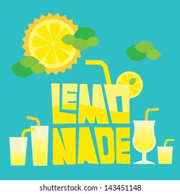 Lettering Lemonade with glasses of lemonade and sunny lemon with clouds like a mint leaves. Layered file