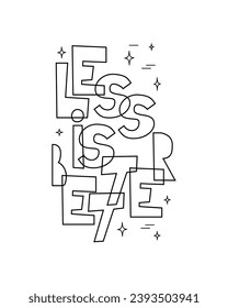 Lettering Less is better vector print, card or poster. Unique typography poster or card design.  Sketchy script .  