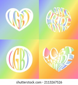 Lettering LGBT slogans. Pride month. Pride emblem. Gradient. Imitation of 3D effect