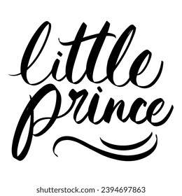 Lettering little prince family overlay set. Motivational quote. Sweet cute inspiration typography. Calligraphy postcard poster photo graphic design element. Hand written sign