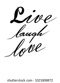 Lettering of live laugh love. vector