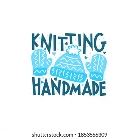 Briefing-Logo für handgemachte Strickerei. Einzeln auf weißem Hintergrund mit einem Strickhut, Fausthandschuhen und lustigen Briefen. Vektorgrafik für Handwerkerinnen, Nadelarbeit.