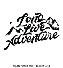 Lettering - Long Live Adventure