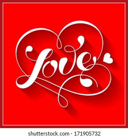 Lettering LOVE. For themes like love, valentine's day, holidays. Vector illustration.