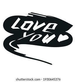 lettering love you. graffiti "love". print for a t-shirt. Summer design. card for February 14, Valentine's Day, holiday. declaration of love.black and white, brush. vector eps 10.