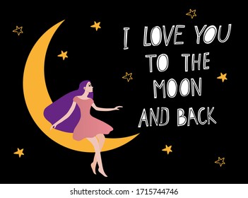 Te quiero a la luna y a la espalda. Una bella chica se sienta en una luna creciente contra un cielo estrellado negro. Tarjeta de saludo, volante, felicitación, invitación, afiche, banner, tarjeta, afiche, web.