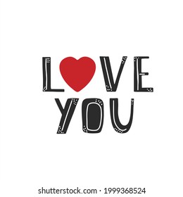 Lettering love you in scandinavian style with heart image isolated on white background