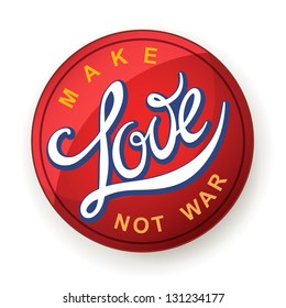 Lettering "Make Love Not War"