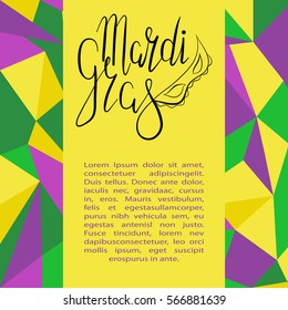 Lettering Mardi Gras with carnival mask on polygonal green, yellow and purple background. Vector. Template for cards, invitations.