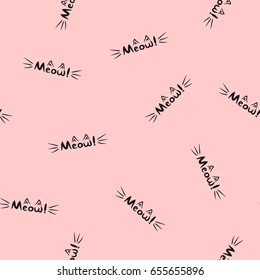 Lettering Meow! Word With Cat's Whiskers And Ears. Seamless Pattern. Pink, Black. Vector Illustration.