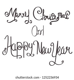 lettering merry christmas and Happy New Year   hand letter
