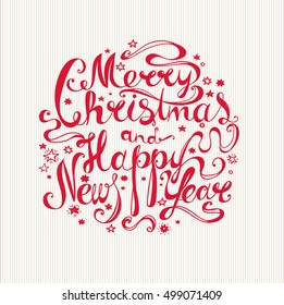 Lettering "Merry Christmas and Happy New Year." Twisted Individual font. Hand drawing. Congratulations to the New Year holiday. Retro style. Red