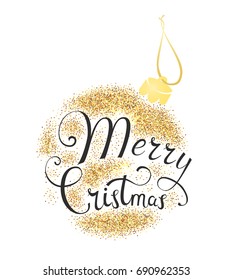  Lettering Merry Christmas. Holiday Vector Illustration. Composition With Gold Christmas tree toy ball