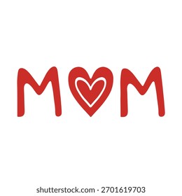 Lettering Mom com ícone de amor ilustração vetorial
