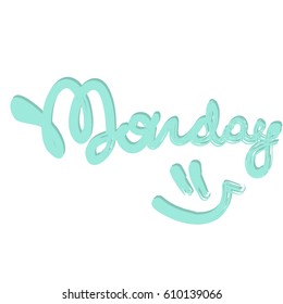 Lettering Monday. Day of the week. Motivational poster for the beginning of the working week on a white background. Vector illustration