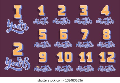 Lettering - months, years and 3D numbers for new born template. Happy birthday baby, family concept. Vector symbol illustration