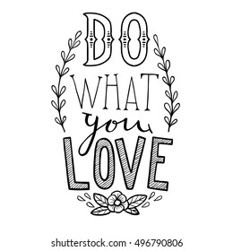 Lettering motivating composition: Do what you love