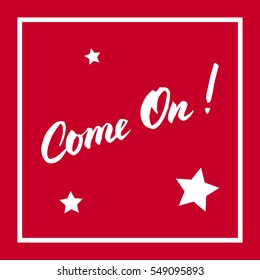 Lettering motivation poster or card print with stars