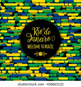 Lettering motivation quote text sign Rio de Janeiro welcome to brazil. Template felicitation carnival card, poster, banner on seamless creative line flag color background. Use for printing web design