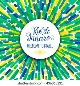 Lettering motivation text sign quote Rio de Janeiro welcome to brazil. Template felicitation carnival card, poster, banner on round creative line flag color background. Use for printing web design