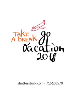 Lettering.  Motivational quote. Hand written sign for every design production.  Vector