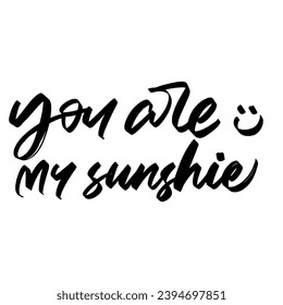 Lettering my sunshine overlay set. Motivational quote. Sweet cute inspiration typography. Calligraphy postcard poster photo graphic design element. Hand written sign