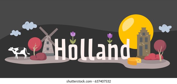 Lettering name of Holland. Flat colorful illustration. Template for travel, adventure, vacation. Concept for website banner and landing page.