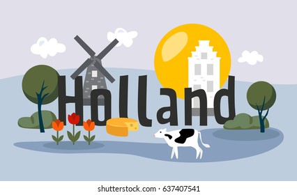 Lettering name of Holland. Flat colorful illustration. Template for travel, adventure, vacation. Concept for web banners and printed materials.