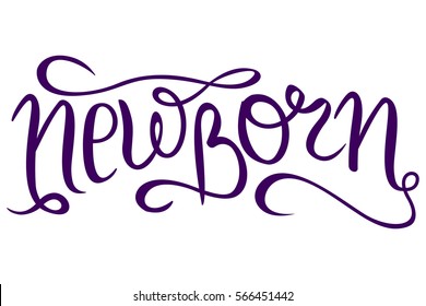 Lettering Newborn for your design