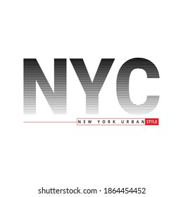 Lettering of NYC, new york urban style with Illustration vector graphic. suitable for t-shirts design, clothing, hoodies, etc.