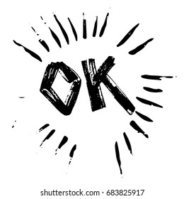 Lettering ok. Comic text sound effects vector. T-shirt print, apparel design, home decoration. Inspirational quote