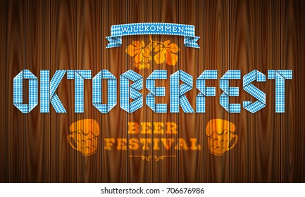 Lettering Oktoberfest made with ribbon of traditional bavarian blue-white checkered pattern on a wooden background. Vector poster for bavarian beer festival.