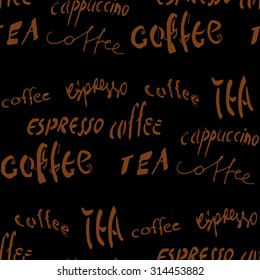  	 Lettering on a black background with the name of coffee and coffee drinks.Seamless.