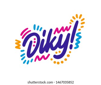 Lettering on Czech language, phrase translate Thank You. Vector hand draw lettering design for postcard, greeting card, tag or banner. Diky on white background.