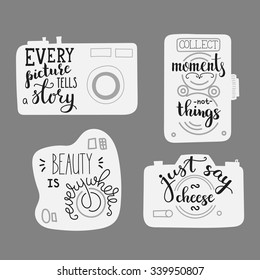 Lettering on vintage old camera shape set. Calligraphy style quote about photography. Every picture tells a story. Beauty is everywhere. Collect moments not things. Just say cheese. Photo motivation.