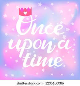 Lettering Once upon time