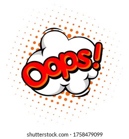 Lettering oops, blame, curiosity. Comic text sound effects. Vector bubble icon speech phrase, cartoon font label, sounds illustration. Comics book balloon