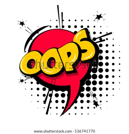 Lettering oops, emotion, blame, curiosity. Comic text sound effects. Vector bubble icon speech phrase, cartoon font label, sounds illustration. Comics book balloon