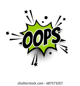 Lettering oops, ouch, omg boom star. Pop art. Comics book balloon. Bubble icon speech phrase. Cartoon label tag expression. Comic text sound effects. Sounds vector illustration.